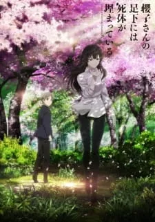 Sakurako-san no Ashimoto ni wa Shitai ga Umatteiru - Anizm.TV